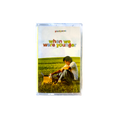 WHEN WE WERE YOUNGER EP - Cassette