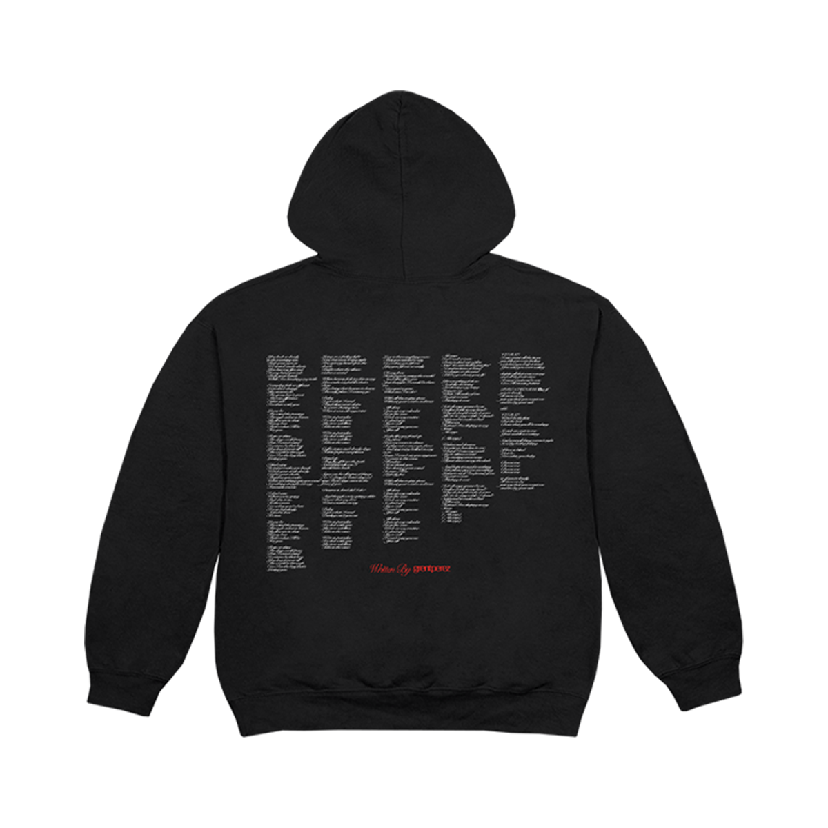 Black hoodie with lyrics on back written by grentperez